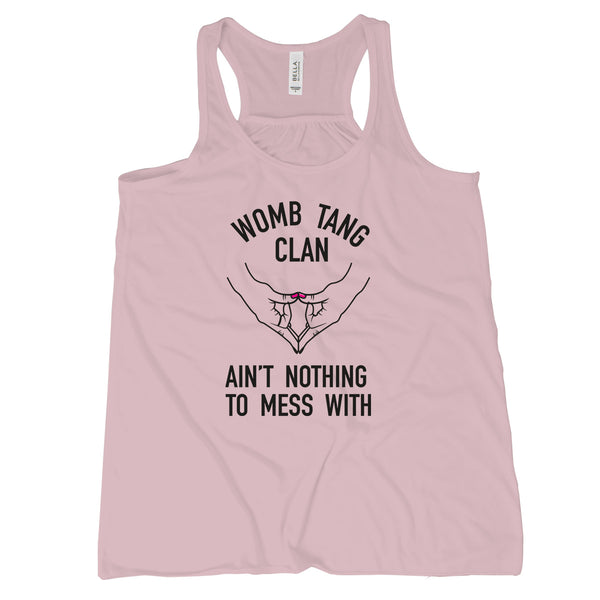 Womb Tang Clan Tank Womens Pro Choice Tank Top Womens Rights Begin in the Womb