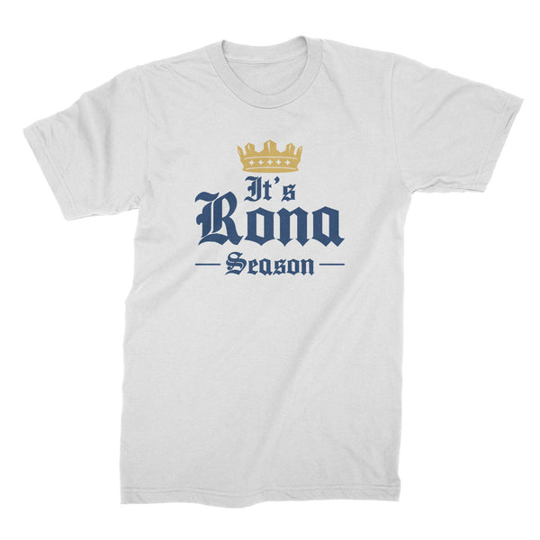 Rona Season Tee Beer Shirt Its Rona Season