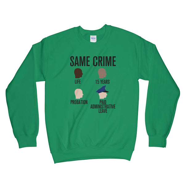 Same Crime Hoodie Social Justice Hoodie Sweatshirt