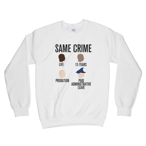 Same Crime Hoodie Social Justice Hoodie Sweatshirt