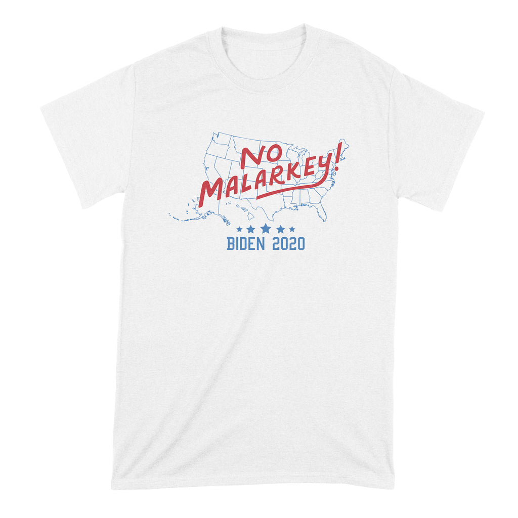 No Malarkey Shirt Joe Biden 2020 Tshirt Biden for President Shirt