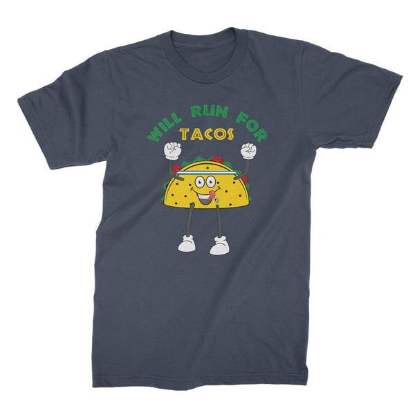 Will Run For Tacos Shirt Funny Taco Shirt
