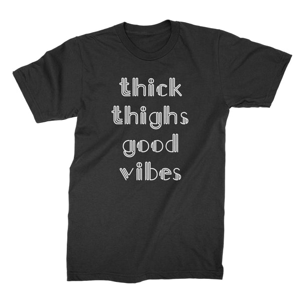 Thick Thighs Good Vibes Shirt Cute Workout Shirts with Sayings