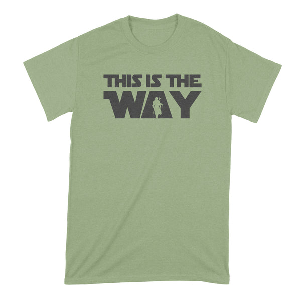This is the Way Shirt