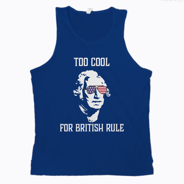 Too Cool For British Rule Tank George Washington Tank Top Men