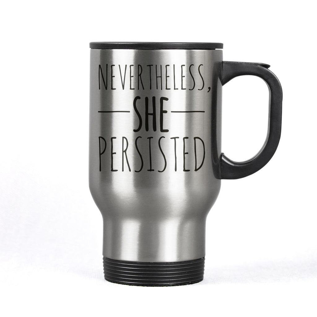 Nevertheless Travel Mug