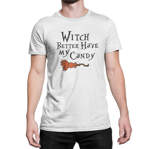 Witch Better Have My Candy Shirt Funny Witch Tshirt