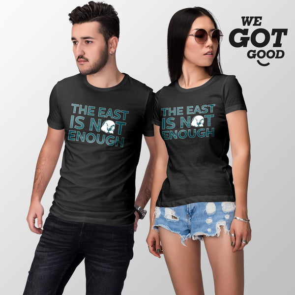 Eagles East Is Not Enough T Shirt The East Is Not Enough Eagles Shirt