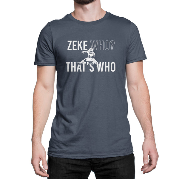 Zeke Who Thats Who Shirt Zeke Who Shirt