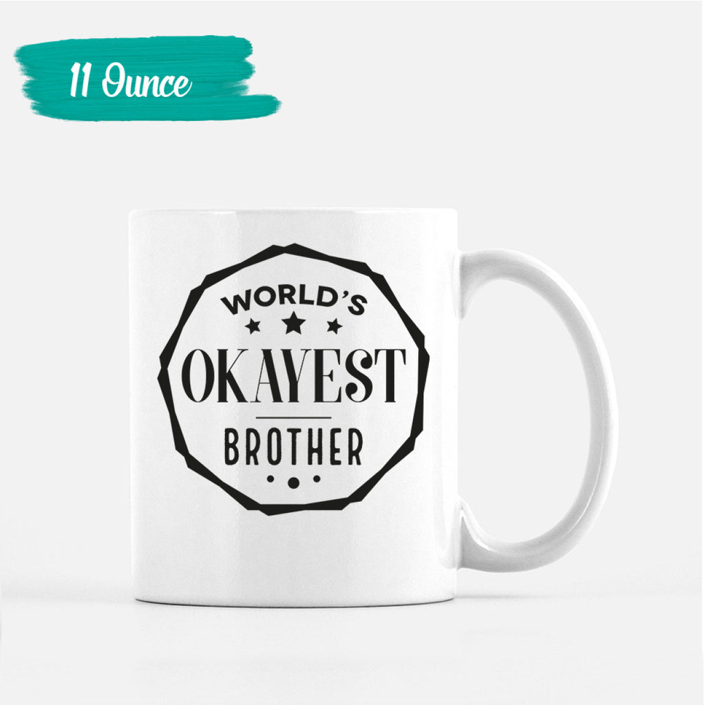 Worlds Okeyest Brother Mug