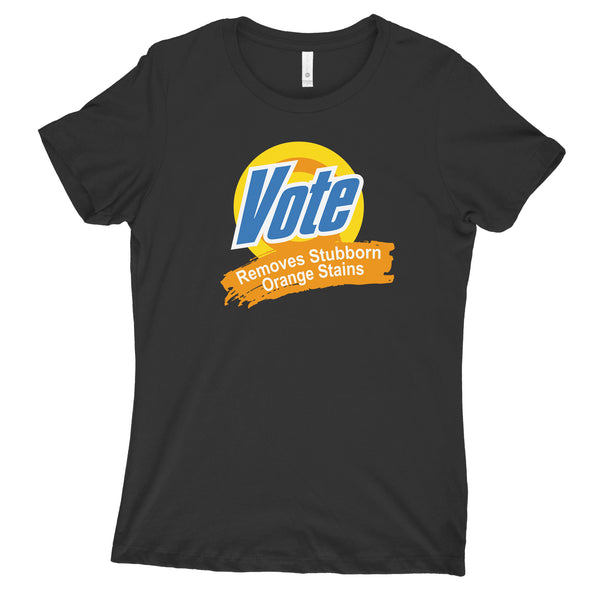 Vote Removes Stubborn Orange Stains Womens Shirt Vote Anti Trump Detergent Tshirt Women