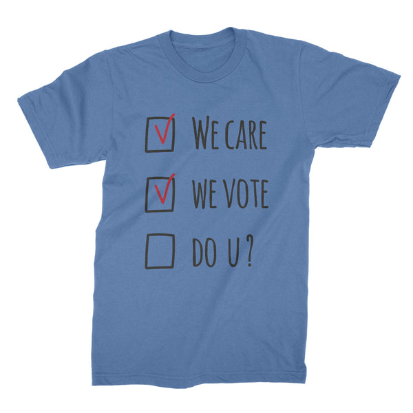 We Care We Vote Do U Vote Blue 2018 Democrat Coffee Mug