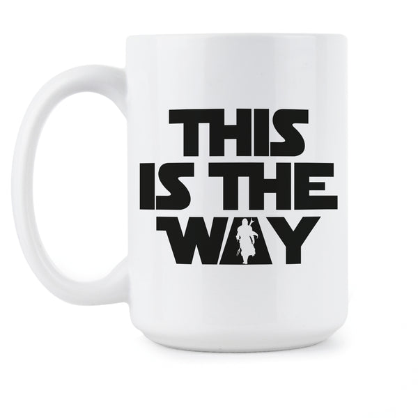 This is the Way Mug