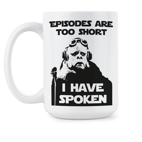 I Have Spoken Coffee Mug Kuill I Have Spoken Mug