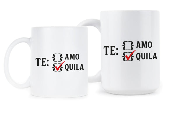 Te Amo Tequila Coffee Mug Tequila Coffee Cup Funny Tequila Gifts