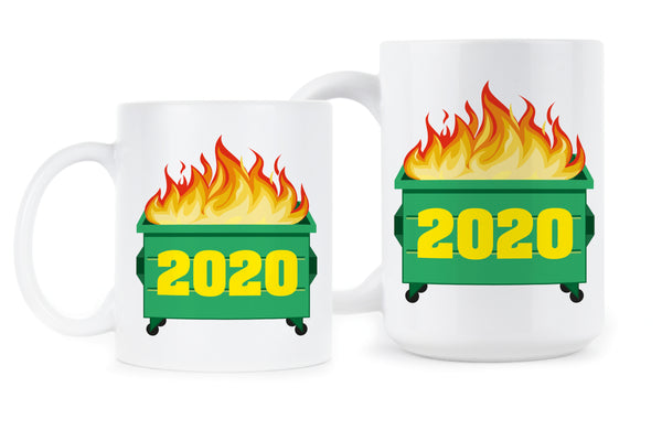 2020 Dumpster Fire Mug 2020 Sucks Cup