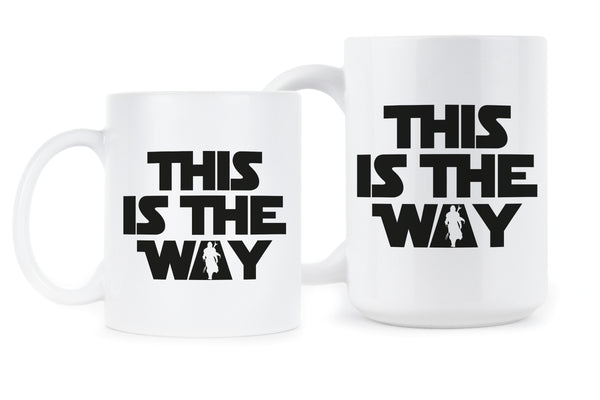 This is the Way Mug