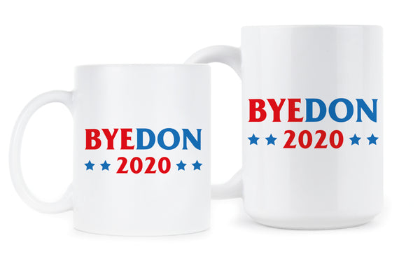 Byedon 2020 Mug Joe Biden Coffee Mug Bye Don Mug