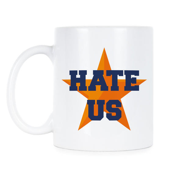 Hate Us Mug Houston Hate Us Coffee Mug