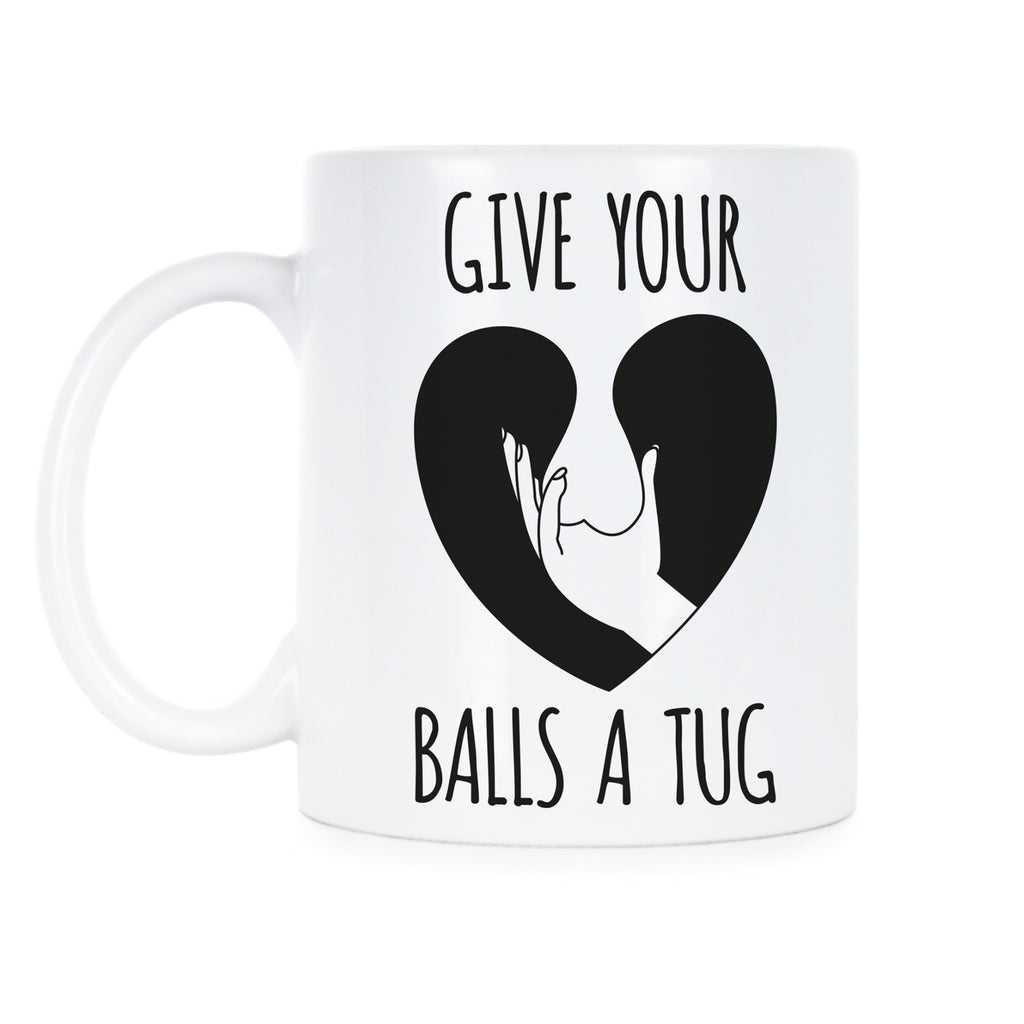 Give Your Balls a Tug Mug