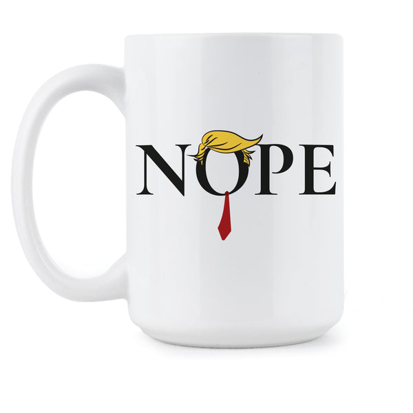 Trump Coffee Mug Trump Nope Cup