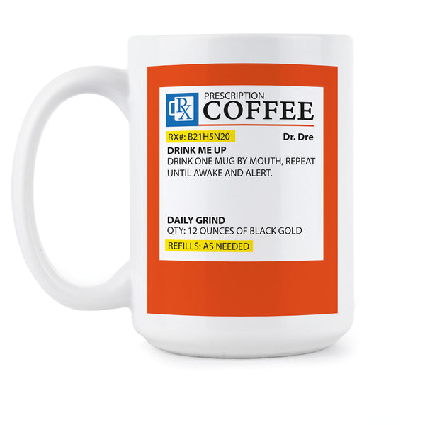 Prescription Coffee Mug Prescription Mug Prescription Mug Coffee Cup