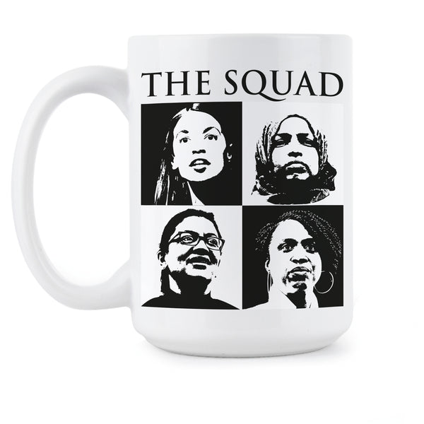 The Squad AOC Mug Ocasio Cortez Mug Ilhan Omar Mug Rashida Tlaib Ayanna Pressley Coffee Mug