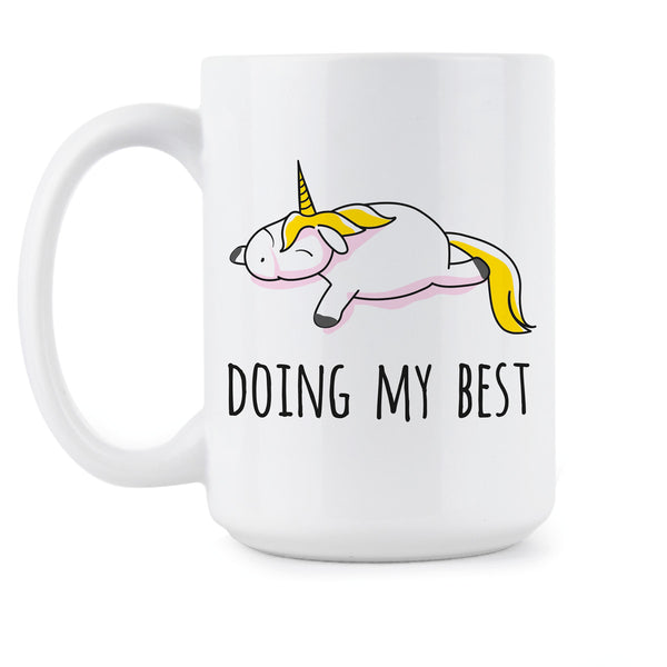 Im Doing My Best Mug Funny Unicorn Coffee Mug Gifts