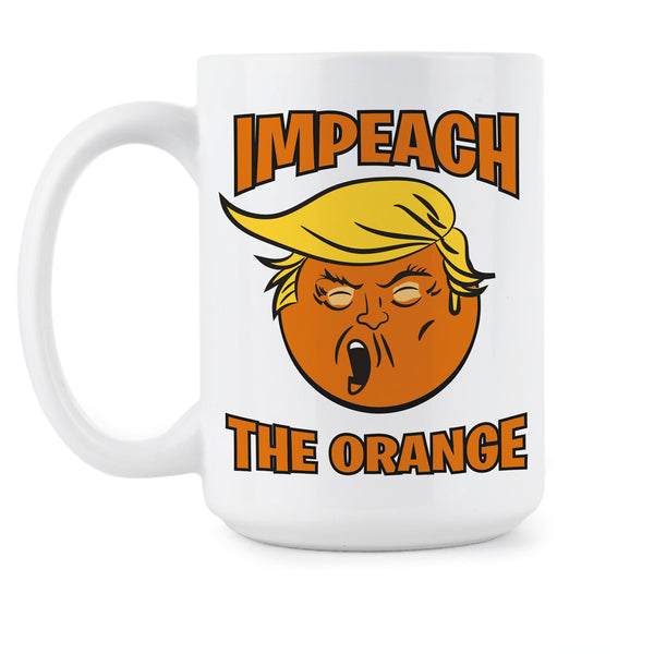 Impeach the Orange 8645 Coffee Cup Anti Donald Trump Mugs