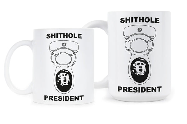 Shithole President Mug Anti Trump Coffee Mugs Not My President Cup Gift Proud Shitholer