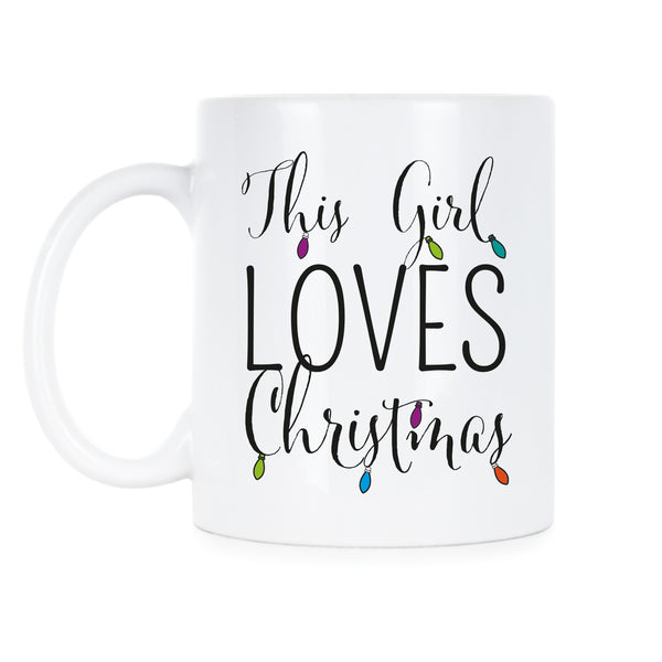 This Girl Loves Christmas Coffee Mug Cute Christmas Mugs for Women