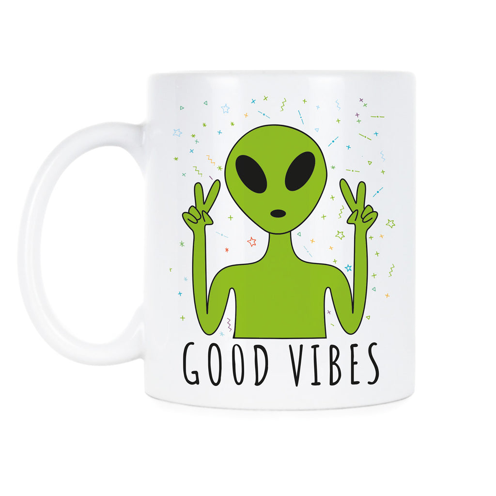 Aliens Coffee Mug Alien Good Vibes We Come in Peace Good Vibes Mug