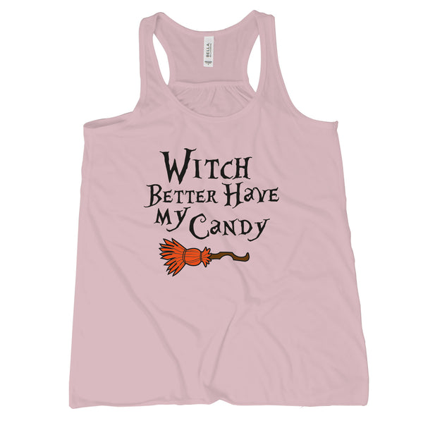 Witch Better Have My Candy Tank Witch Tank Tops for Women