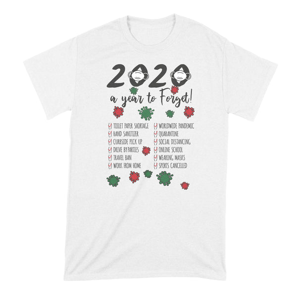 2020 A Year to Forget Shirt 2020 Christmas A Year to Forget Tshirt A Year to Remember
