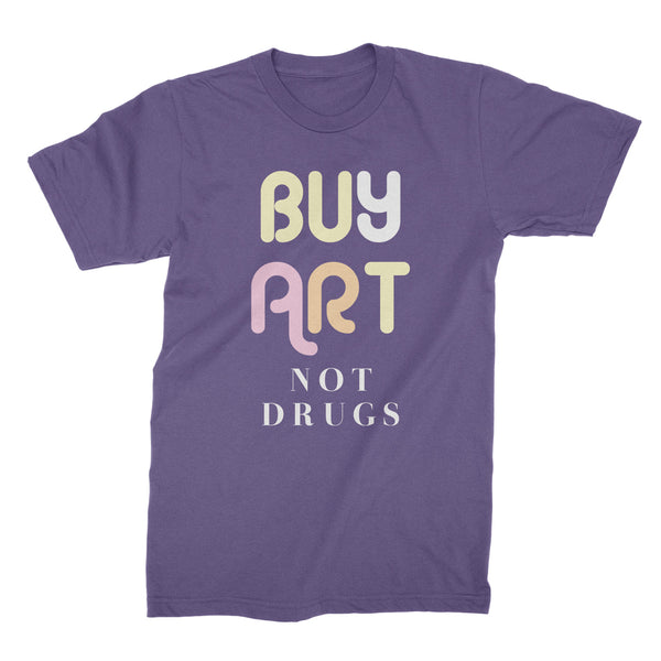 Buy Art Not Drugs Shirt Tshirt