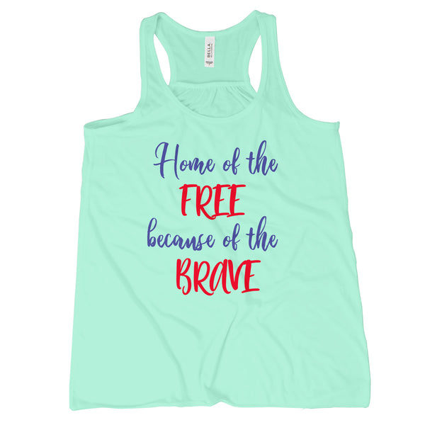 Home of the Free Because of the Brave Tank Top Patriot Tank Top Women