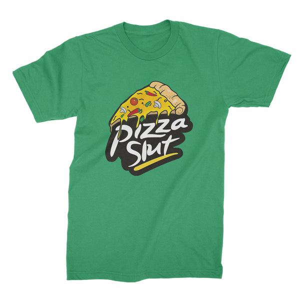 Pizza Slut T Shirt Funny Za Lover Shirt